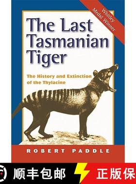 预订 The Last Tasmanian Tiger: The History and Extinction of the Thylacine [9780521531542]