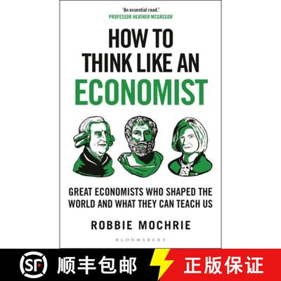【3-4周达】How to Think Like an Economist : Great Economists Who Shaped the World and What They Can T... [9781399408639]