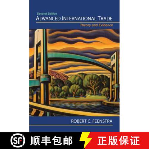 【3-4周达】精装 高级国际贸易：理论与证据 Advanced International Trade: Theory and Evidence - Second E... [9780691161648]