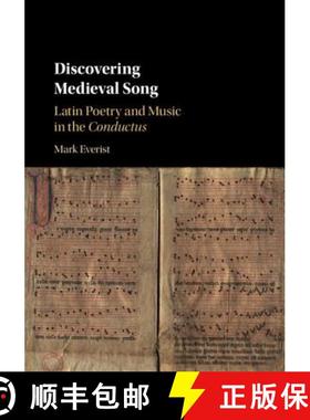 【3-4周达】Discovering Medieval Song: Latin Poetry and Music in the Conductus [9781107010390]