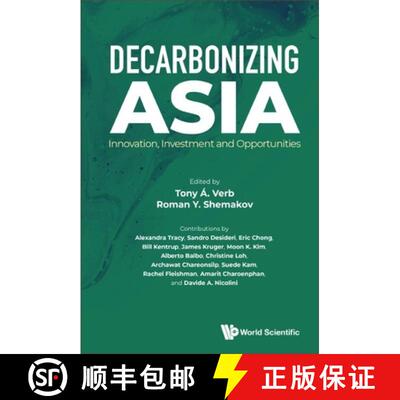 【3-4周达】Decarbonizing the Asian Century: Innovation, Investment and Opportunities [9789811263866]