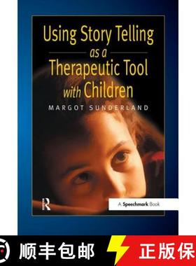 【3-4周达】Using Story Telling as a Therapeutic Tool with Children [9780863884252]