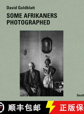 【3-4周达】David Goldblatt: Some Afrikaners Photographed [9783958295513]