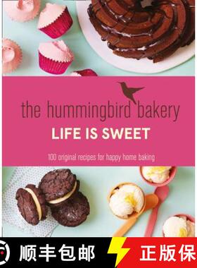 【3-4周达】Hummingbird Bakery Life is Sweet: 100 Original Recipes for Happy Home Baking [9780007564590]