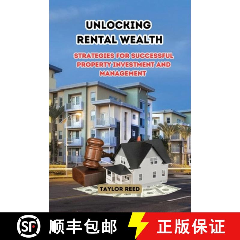 【2-3周达】Unlocking Rental Wealth: Strategies for Successful Property Investment and Management [9798330240456]