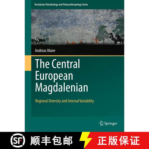 【3-4周达】精装 The Central European Magdalenian: Regional Diversity and Internal Variability (1st ed... [9789401772051]