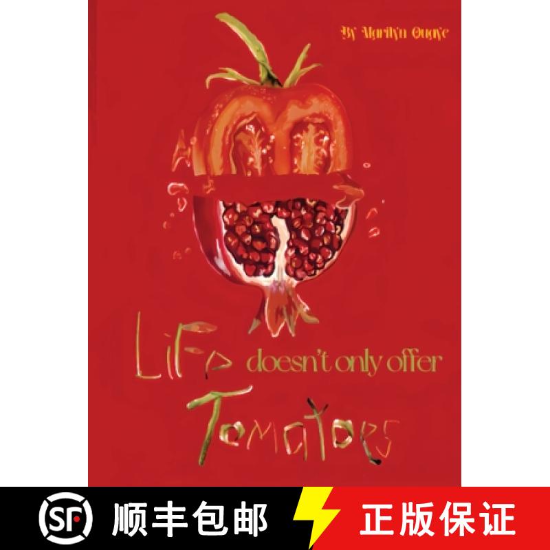 预订 Life doesn't only offer tomatoes [9798218419417]