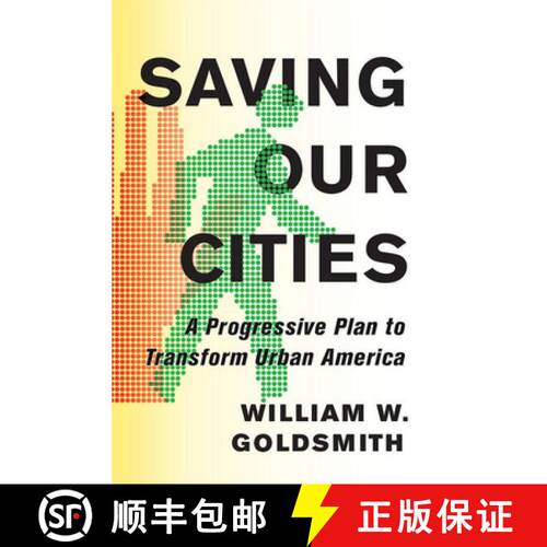 【3-4周达】精装 Saving Our Cities – A Progressive Plan to Transform Urban America [9781501704314]