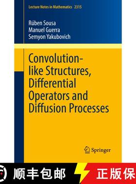 【3-4周达】Convolution-like Structures, Differential Operators and Diffusion Processes (1st ed. 2022)... [9783031052958]