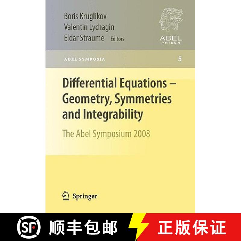 【3-4周达】Differential Equations - Geometry, Symmetries and Integrability: The Abel Symposium 2008 [9783642008726]
