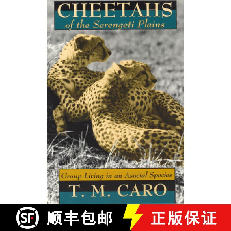 预订 Cheetahs of the Serengeti Plains: Group Living in an Asocial Species [9780226094335]