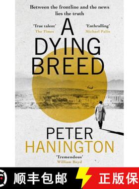 【3-4周达】Dying Breed: A gripping political thriller split between war-torn Kabul and the shadowy ch... [9781473625433]