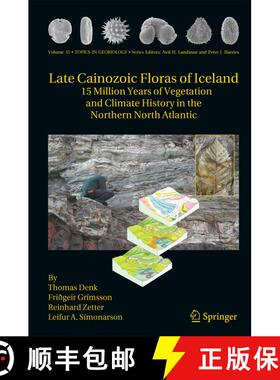 【3-4周达】Late Cainozoic Floras of Iceland: 15 Million Years of Vegetation and Climate History in th... [9789400703711]