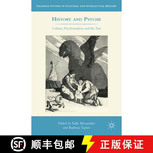 【3-4周达】精装 History and Psyche: Culture, Psychoanalysis, and the Past [9780230113367]