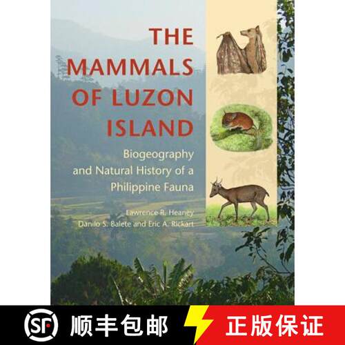 【3-4周达】精装 The Mammals of Luzon Island – Biogeography and Natural History of a Philippine Fauna [9781421418377]