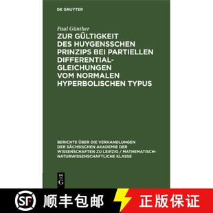 【3-4周达】Zur Gültigkeit des Huygensschen Prinzips bei partiellen Differentialgleichungen vom norma... [9783112502631]