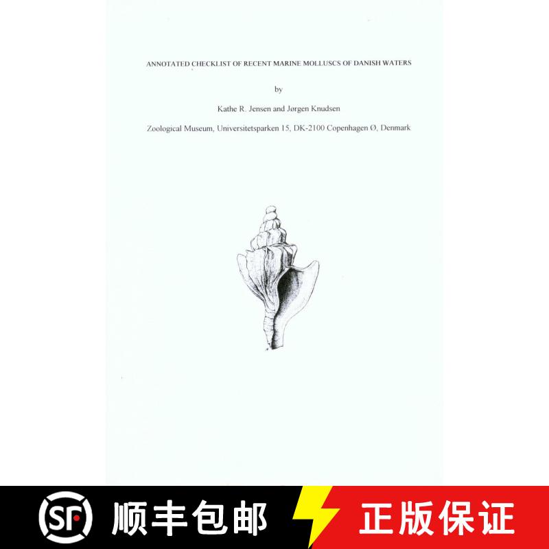预订 Annotated Checklist of Recent Marine Molluscs of Danish Waters [9788778341082]