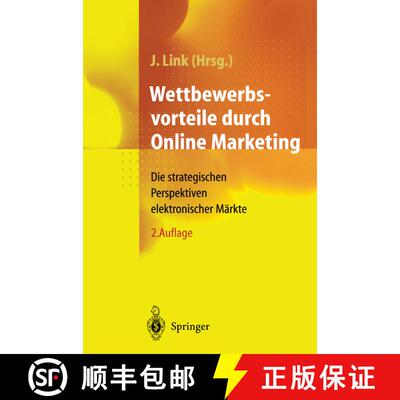 【3-4周达】精装 Wettbewerbsvorteile durch Online Marketing : Die strategischen Perspektiven elektroni... [9783540670728]