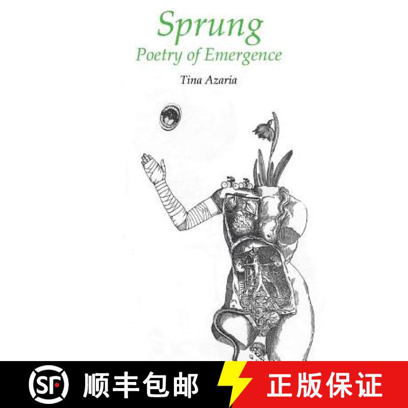 预订 Sprung: Poetry of Emergence [9780989225809]