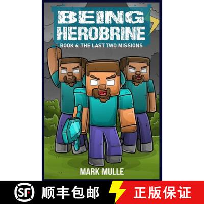 【3-4周达】Being Herobrine Book 6: The Last Two Missions [9798869250506]