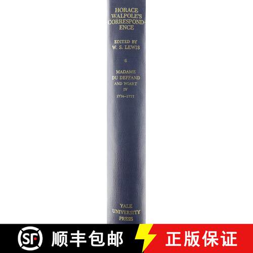 【3-4周达】精装 The Yale Editions of Horace Walpole's Correspondence, Volume 6 : With Madame Du Deffa... [9780300006919]
