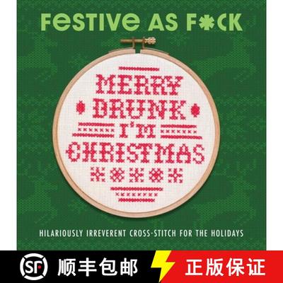 【2-3周达】Festive as F*ck: Subversive Cross-Stitch for the Holidays [9798886740769]