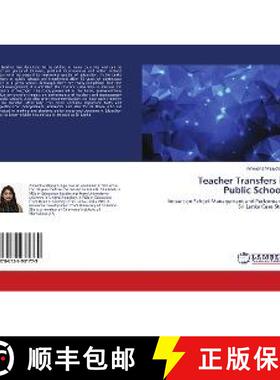 预订 Teacher Transfers in Public Schools [9786139981779]