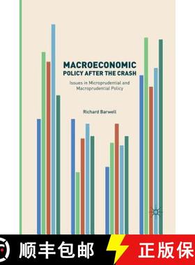 【3-4周达】Macroeconomic Policy after the Crash : Issues in Microprudential and Macroprudential Policy [9783319821085]