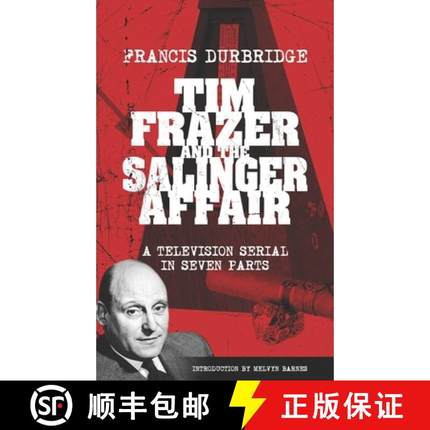 预订 Tim Frazer and the Salinger Affair (Scripts of the seven part television serial) [9781915887061]
