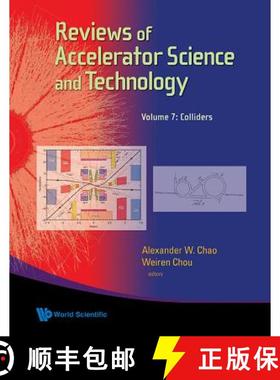 【3-4周达】Reviews of Accelerator Science and Technology - Volume 7: Colliders [9789814651486]