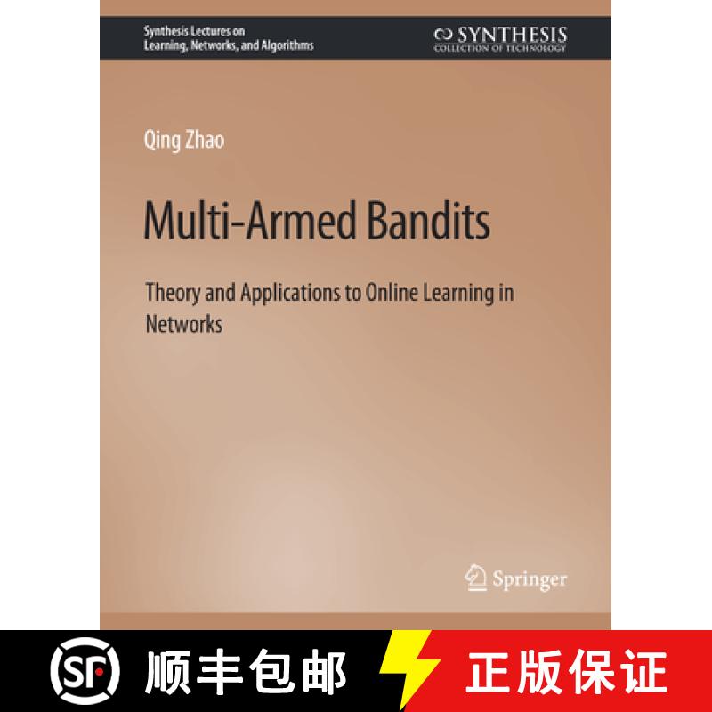 【3-4周达】Multi-Armed Bandits: Theory and Applications to Online Learning in Networks [9783031792885]