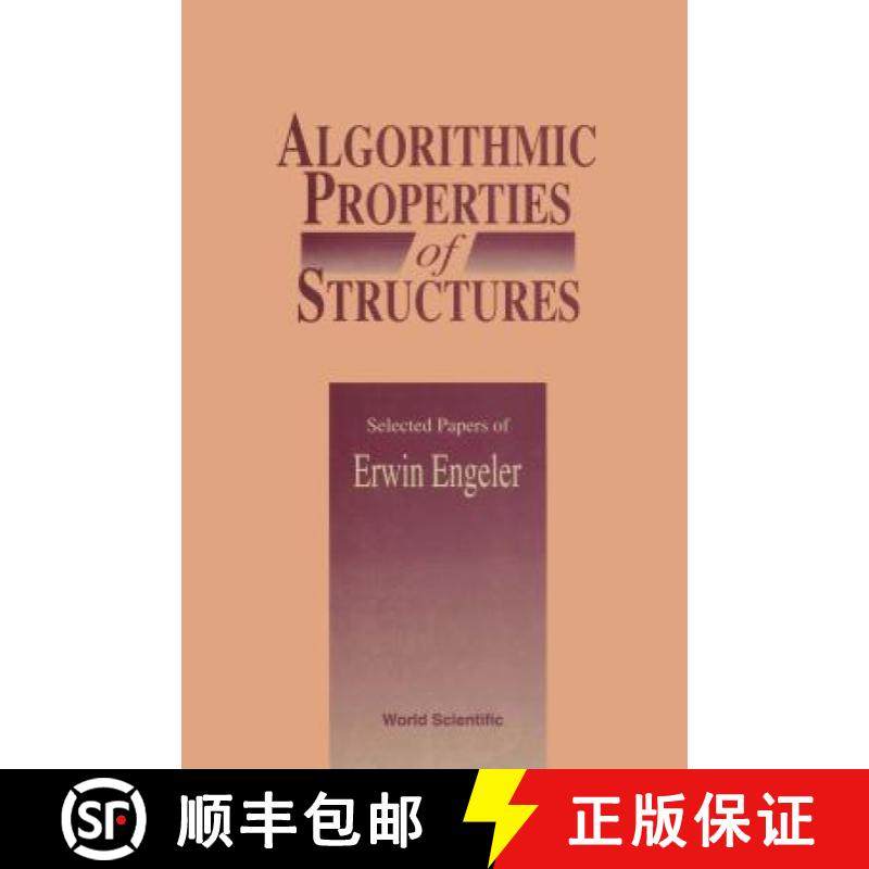 【3-4周达】Algorithmic Properties of Structures: Selected Papers of E Engeler [9789810208721]