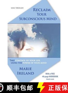 【3-4周达】Reclaim Your Subconscious Mind: Take Control of Your Life Using the Power of Your Mind [9780473276188]