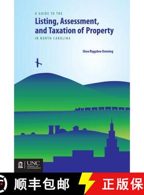 预订 Guide to the Listing, Assessment, and Taxation of Property in North Carolina [9781560116028]