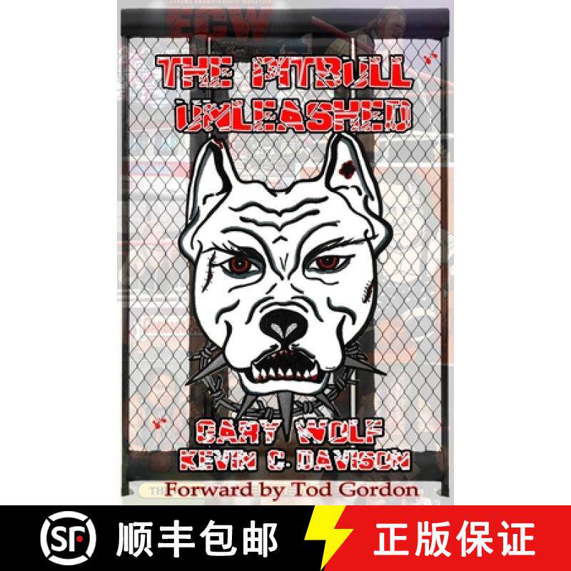 【3-4周达】The Pitbull Unleashed: The Gary Wolf Story. [9798349303296]