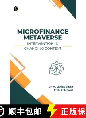 【3-4周达】Microfinance Metaverse: Intervention in Changing Context [9789359047393]