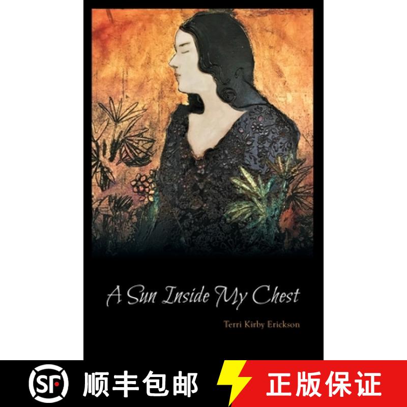 【2-3周达】A Sun Inside My Chest [9781950413300]