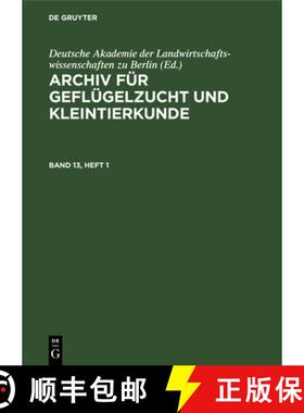 预订 Archiv Für Geflügelzucht Und Kleintierkunde. Band 13, Heft 1 [9783112655634]
