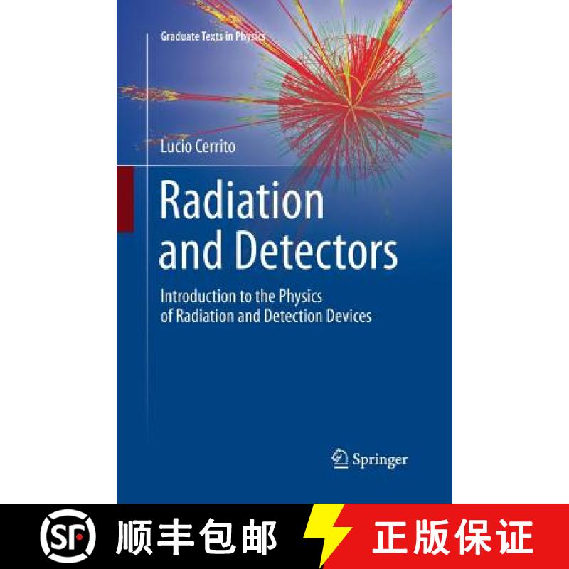 【2-3周达】Radiation and Detectors : Introduction to the Physics of Radiation and Detection Devices [9783319850825]
