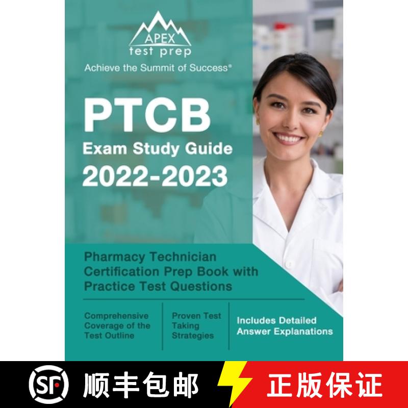 【2-3周达】PTCB Exam Study Guide 2022-2023: Pharmacy Technician Certification Prep Book with Practice... [9781637750179]
