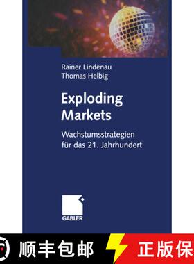 【3-4周达】Exploding Markets: Wachstumsstrategien für das 21. Jahrhundert [9783322822635]