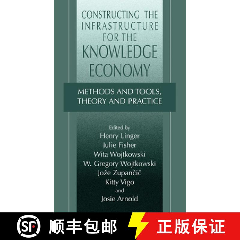 【3-4周达】Constructing the Infrastructure for the Knowledge Economy: Methods and Tools, Theory and P... [9781441934598]