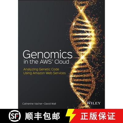 【3-4周达】Genomics In The Aws Cloud: Analyzing Genetic Code Using Amazon Web Services [Wiley医学] [9781119573371]