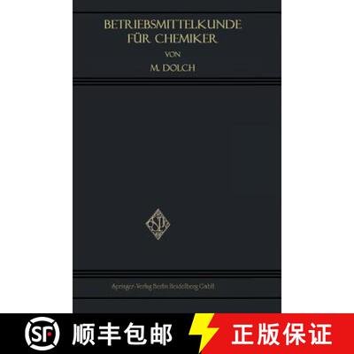 【3-4周达】Betriebsmittelkunde für Chemiker: Ein Lehrbuch der Allgemeinen Chemischen Technologie [9783662337349]