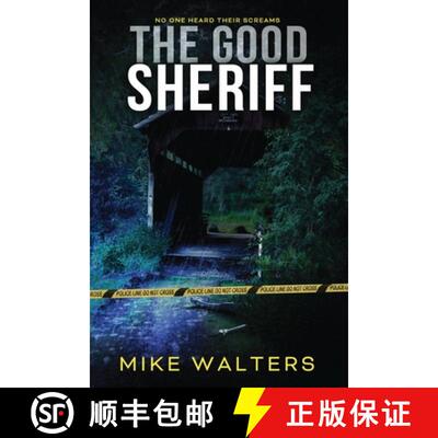 【3-4周达】The Good Sheriff: No One Heard Their Screams [9780986357497]