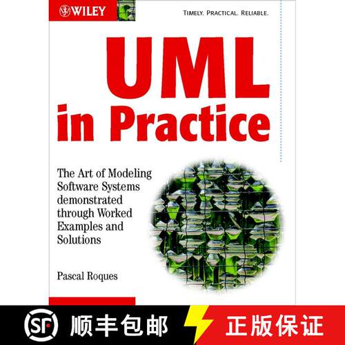 【3-4周达】Uml In Practice - The Art Of Modeling Software Systems Demonstrated Through Worked Example... [9780470848319]