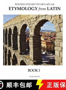 【3-4周达】Building English Vocabulary with Etymology from Latin Book I [9780998746500]