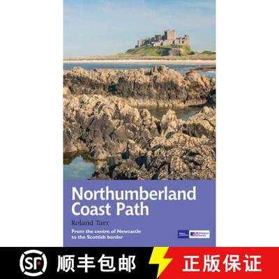 【3-4周达】Northumberland Coast Path: Recreational Path Guide [9781781315620]
