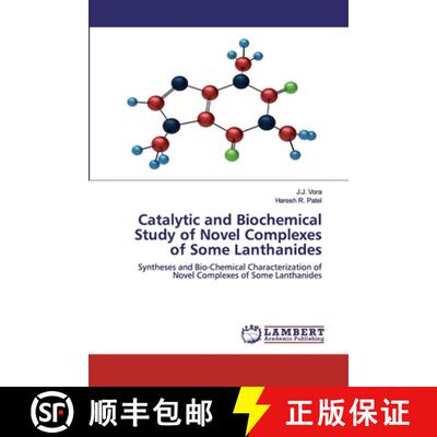 预订 Catalytic and Biochemical Study of Novel Complexes of Some Lanthanides [9786200313409]