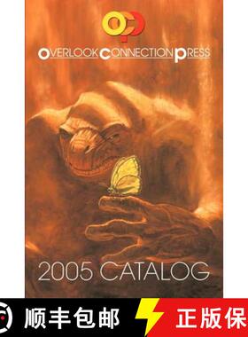 【3-4周达】2005 Overlook Connection Press Catalog and Fiction Sampler [9781892950765]